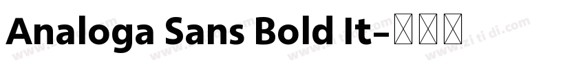 Analoga Sans Bold It字体转换